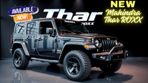 Mahindra Thar ROXX Launched: Offers 18 Kmpl Mileage and Impressive Features – Check Price