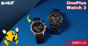 OnePlus Watch 3: 10 दिन की Best बैटरी लाइफ और एडवांस फीचर्स के साथ!